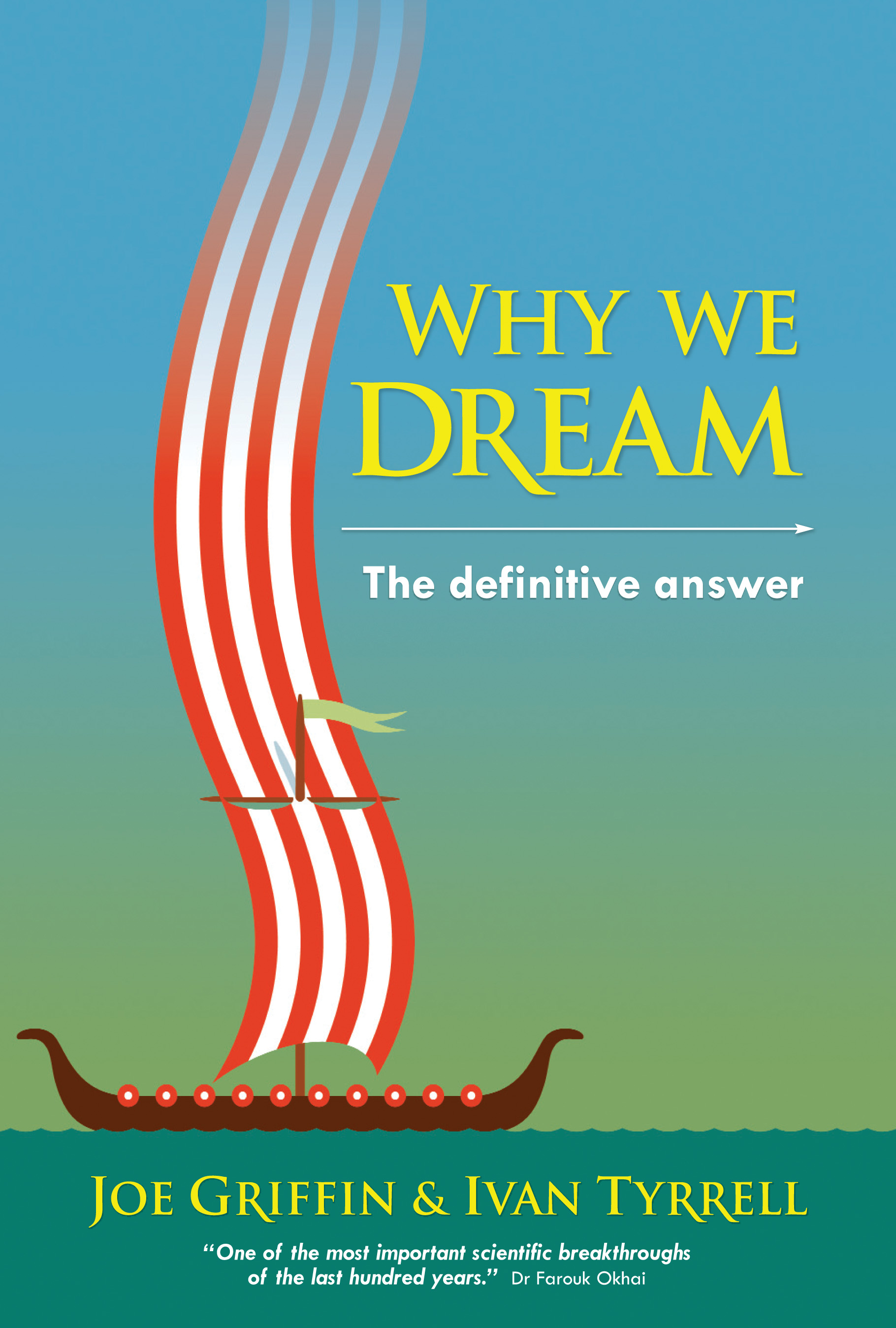 Why we dream: The definitive answer