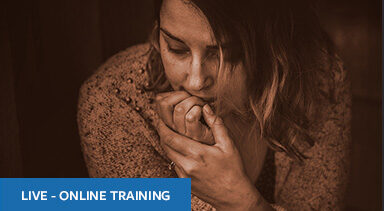 Complex Trauma: working effectively with challenging cases - Live online workshop