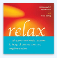 Relax ...using your own innate resources to let go of pent-up stress and negative emotion | Audiobook